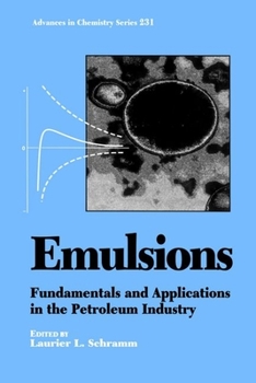 Hardcover Emulsions: Fundamentals and Applications in the Petroleum Industry Book