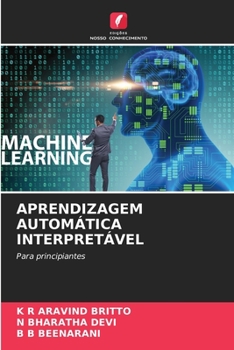 Paperback Aprendizagem Automática Interpretável [Portuguese] Book