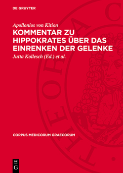 Hardcover Kommentar Zu Hippokrates Über Das Einrenken Der Gelenke [German] Book