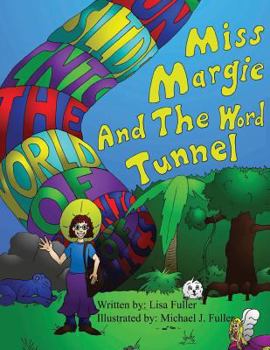 Paperback Miss Margie And The Word Tunnel Book