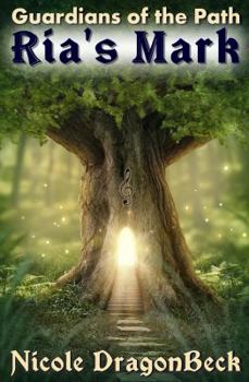 Paperback Ria's Mark (Guardians of the Path) Book