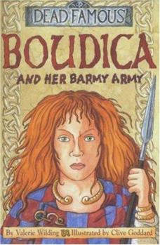 Paperback Boudica and Her Barmy Army. by Valerie Wilding Book