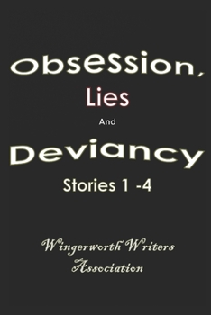 Paperback Obsession, Lies and Deviancy Book