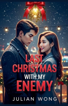 Paperback Last Christmas With My Enemy Book