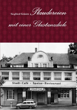 Paperback Plaudereien mit einer Glastanzdiele [German] Book