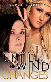 Paperback Until the Wind Changes Book
