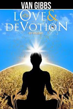 Paperback Love & Devotion: Affirmations for the Awakening of Your Soul Book