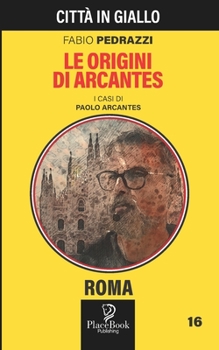 Paperback LE ORIGINI DI ARCANTES - Roma 16 [Italian] Book