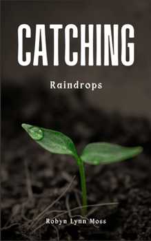 Paperback Catching Raindrops Book