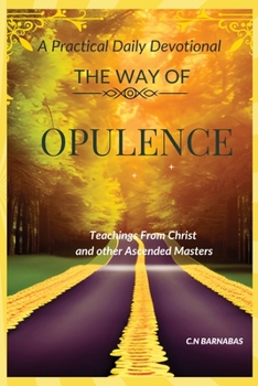 Paperback The Way Of Opulence Book