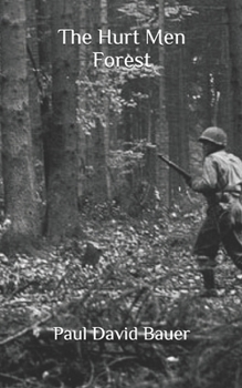 The Hurt Men Forest