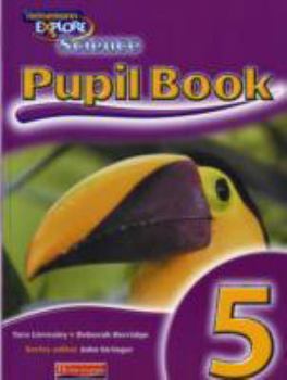 Paperback Explore Science KS2: Year 5 Pupil Book