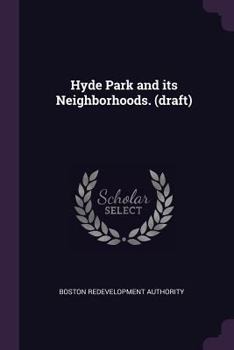 Paperback Hyde Park and Its Neighborhoods. (Draft) Book