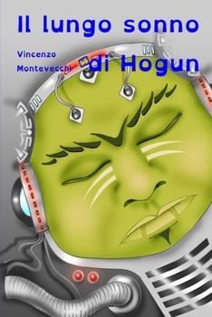 Paperback Il lungo sonno di Hogun [Italian] Book