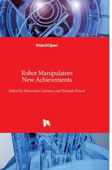 Hardcover Robot Manipulators: New Achievements Book