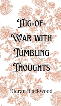 Hardcover Tug-of-War with Tumbling Thoughts Book