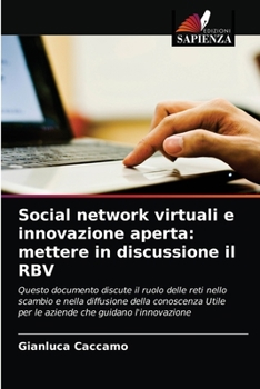 Paperback Social network virtuali e innovazione aperta: mettere in discussione il RBV [Italian] Book