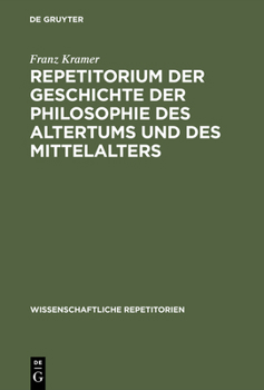Hardcover Repetitorium Der Geschichte Der Philosophie Des Altertums Und Des Mittelalters [German] Book