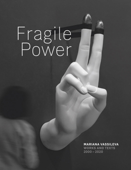 Paperback Mariana Vassileva: Fragile Power Book