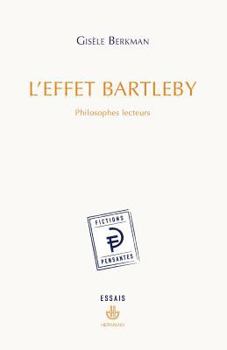 Paperback L'effet Bartleby: Philosophes lecteurs [French] Book
