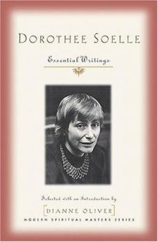 Dorothee Soelle: Essential Writings - Book  of the Modern Spiritual Masters