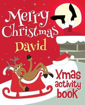Paperback Merry Christmas David - Xmas Activity Book: (Personalized Children's Activity Book) Book