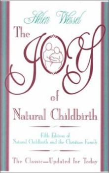 Paperback The Joy of Natural Childbirth Book