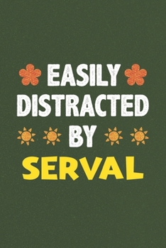 Paperback Easily Distracted By Serval: Serval Lovers Funny Gifts Dot Grid Journal Notebook 6x9 120 Pages Book