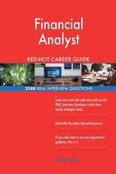 Paperback Financial Analyst RED-HOT Career Guide; 2588 REAL Interview Questions Book