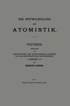 Paperback Die Entwickelung Der Atomistik [German] Book