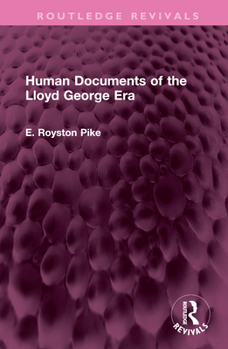 Hardcover Human Documents of the Lloyd George Era Book