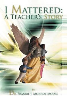 Paperback I Mattered a Teacher's Story Book