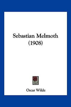 Paperback Sebastian Melmoth (1908) Book
