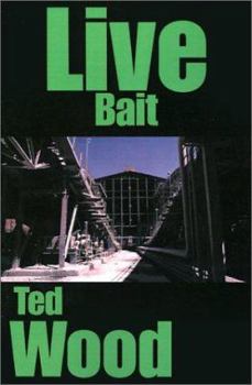 Live Bait - Book #3 of the Reid Bennett