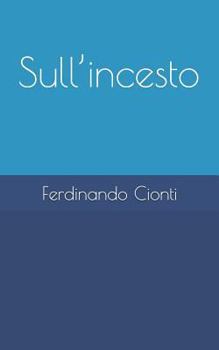 Paperback Sull'incesto: (totem E Tabù) [Italian] Book
