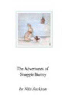 Paperback The Adventures of Snuggle Bunny Book