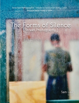 Paperback The Forms of Silence: Street Photography Book