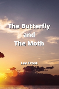 Paperback The Butterfly and The Moth Book