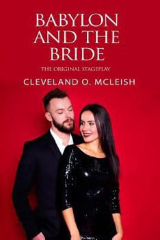 Paperback Babylon and the Bride: The Original Stageplay Book