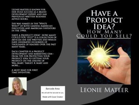 Paperback Have a Product Idea?: How Many Could You Sell? Book