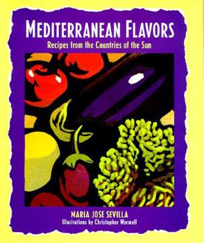 Hardcover Mediterranean Flavors: Recipes from the Countries of the Sun Book
