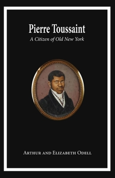 Paperback Pierre Toussaint: A Citizen of Old New York Book