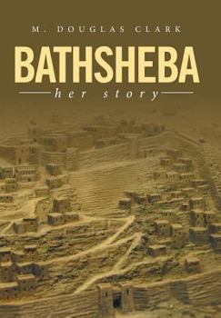 Hardcover Bathsheba: Her Story Book