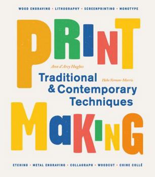 Paperback Printmaking: Traditional and Contemporary Techniques Book