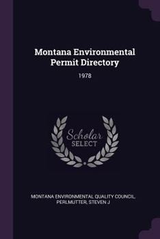 Paperback Montana Environmental Permit Directory: 1978 Book