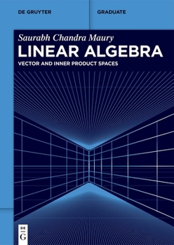 Paperback Linear Algebra: Vector and Inner Product Spaces Book