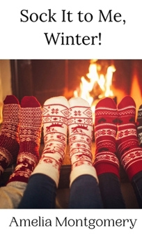 Hardcover Sock It to Me, Winter! Book