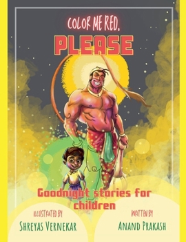 Color Me Red, Please! (Goodnight Stories for Children)