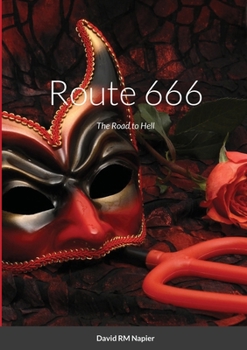 Paperback Route 666: The Road to Hell Book