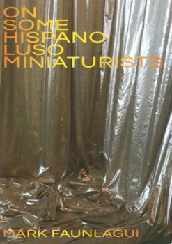 Paperback On Some Hispanoluso Miniaturists Book